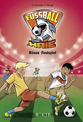 Alle Details zum Kinderbuch Fußball-Haie: Böses Foulspiel und ähnlichen Büchern