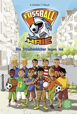 Alle Details zum Kinderbuch Fußball-Haie. Die Straßenkicker legen los!: 2 Bde. in 1 Bd. und ähnlichen Büchern