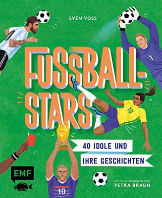 Alle Details zum Kinderbuch Fussball-Stars: 40 Idole und ihre Geschichten und ähnlichen Büchern