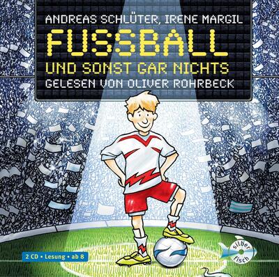 Alle Details zum Kinderbuch Fußball und ... 1: Fußball und sonst gar nichts!: 2 CDs (1) und ähnlichen Büchern