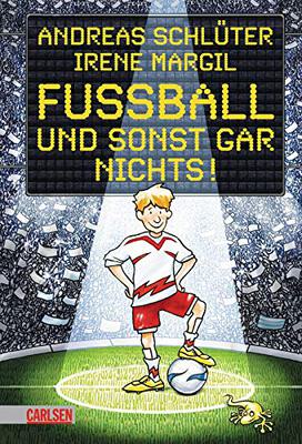 Alle Details zum Kinderbuch Fußball und ...: Fußball und sonst gar nichts! und ähnlichen Büchern