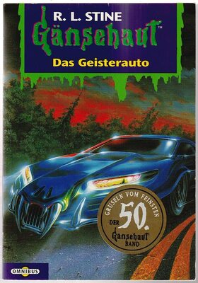 Alle Details zum Kinderbuch Das Geisterauto: Gänsehaut Band 50: Aus d. Amerikan. v. Hanne Hammer und ähnlichen Büchern