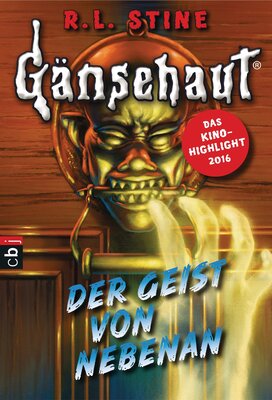 Alle Details zum Kinderbuch Gänsehaut - Der Geist von nebenan (Die Gänsehaut-Reihe, Band 3) und ähnlichen Büchern