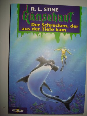 Alle Details zum Kinderbuch Der Schrecken, der aus der Tiefe kam. (Gänsehaut Bd. 17) und ähnlichen Büchern