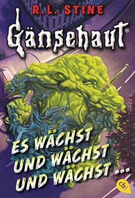 Alle Details zum Kinderbuch Gänsehaut - Es wächst und wächst und wächst ... (Die Gänsehaut-Reihe, Band 2) und ähnlichen Büchern