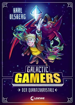 Alle Details zum Kinderbuch Galactic Gamers (Band 1) - Der Quantenkristall: Kinderbuch für Jungen und Mädchen ab 10 Jahre und ähnlichen Büchern