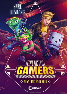 Alle Details zum Kinderbuch Galactic Gamers (Band 2) - Mission: Asteroid: Kinderbuch für Jungen und Mädchen ab 10 Jahre und ähnlichen Büchern