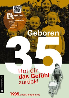 Alle Details zum Kinderbuch Geboren 35 - Das Multimedia Buch: Hol dir das Gefühl zurück! (Geboren 19xx - Hol dir das Gefühl zurück!): Hol dir das Gefühl zurück!. Mit eigener Website, Fotos, Filmclips und Musik und ähnlichen Büchern