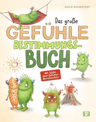 Alle Details zum Kinderbuch Gefühle: Das große Bestimmungsbuch. Mit Eddie, dem Gefühle-Monsterchen. Positive und negative Emotionen benennen und Mimik lesen. Fördert die emotionale Kompetenz bei Kindern ab 5 und ähnlichen Büchern