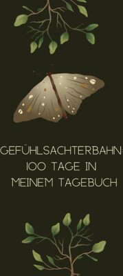 Alle Details zum Kinderbuch Gefühlsachterbahn: Ein Tagebuch im A4 Format mit Doppelseite pro Tag, 100 Tage, Stimmungsmesser, Wetterskala, Finanzüberblick, Dankbarkeit und Platz für eigene Gedanken und Worte und ähnlichen Büchern