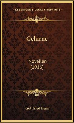 Alle Details zum Kinderbuch Gehirne: Novellen (1916) und ähnlichen Büchern