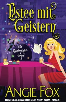 Alle Details zum Kinderbuch Eistee mit Geistern: Ein Geisterjäger-Krimi 5 und ähnlichen Büchern