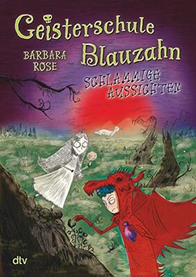 Alle Details zum Kinderbuch Geisterschule Blauzahn – Schlammige Aussichten: Witziges Gruselabenteuer ab 8 (Die Geisterschule-Blauzahn-Reihe, Band 2) und ähnlichen Büchern