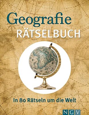 Alle Details zum Kinderbuch Geografie Rätselbuch: In 80 Rätseln um die Welt | Die Geschenkidee für Landkarten-Fans und Geographie-Liebhaber und ähnlichen Büchern