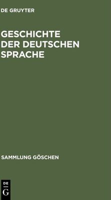 Geschichte der deutschen Sprache (Sammlung Göschen, 2206, Band 2206) bei Amazon bestellen