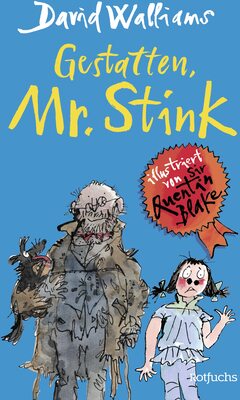 Alle Details zum Kinderbuch Gestatten, Mr. Stink und ähnlichen Büchern