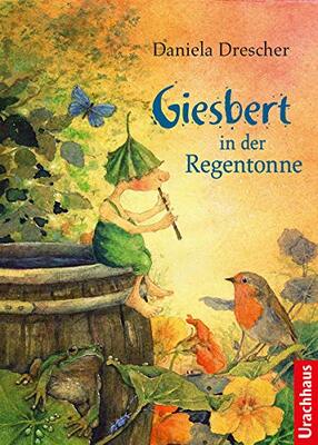Alle Details zum Kinderbuch Giesbert in der Regentonne und ähnlichen Büchern