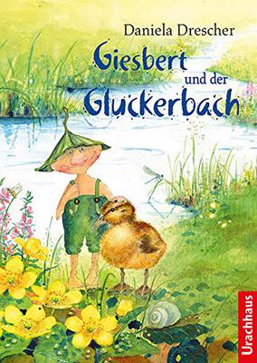 Alle Details zum Kinderbuch Giesbert und der Gluckerbach und ähnlichen Büchern