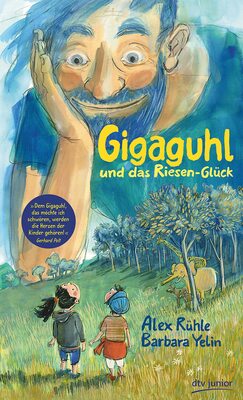 Alle Details zum Kinderbuch Gigaguhl und das Riesen-Glück und ähnlichen Büchern