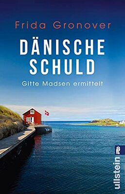 Dänische Schuld: Gitte Madsen ermittelt (Ein Gitte-Madsen-Krimi, Band 2) bei Amazon bestellen