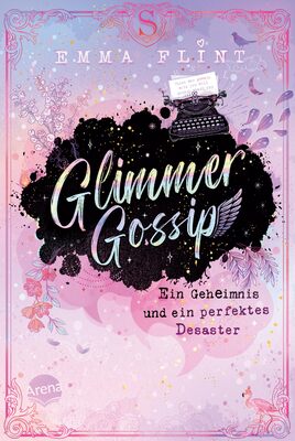 Alle Details zum Kinderbuch Glimmer Gossip (1). Ein Geheimnis und ein perfektes Desaster: Spannende und lustige Internats-Serie der Erfolgs-Autorin – voller Geheimnisse, Gossip und Fettnäpfchen. Perfekt für alle ab 10 Jahren und ähnlichen Büchern