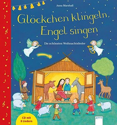 Alle Details zum Kinderbuch Glöckchen klingeln, Engel singen: Die schönsten Weihnachtslieder und ähnlichen Büchern