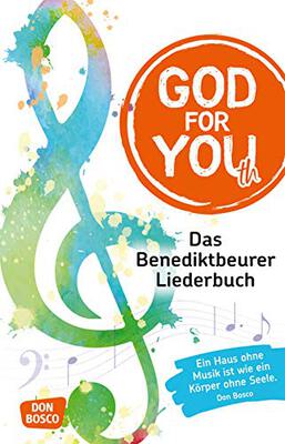 Alle Details zum Kinderbuch God for You(th): Das Benediktbeurer Liederbuch. 735 Neue Geistliche Lieder. Herausgeber: Deutsche Provinz der Salesianer Don Boscos und ähnlichen Büchern