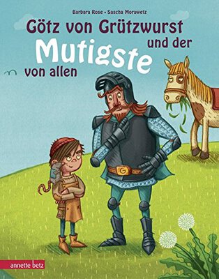 Alle Details zum Kinderbuch Götz von Grützwurst und der Mutigste von allen und ähnlichen Büchern