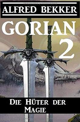 Alle Details zum Kinderbuch Gorian 2: Die Hüter der Magie: Großdruck Taschenbuch und ähnlichen Büchern