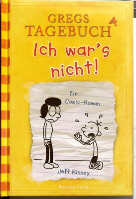 Alle Details zum Kinderbuch Ich war's nicht! Gregs Tagebuch 4 und ähnlichen Büchern