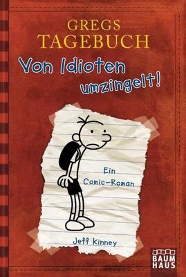 Alle Details zum Kinderbuch Gregs Tagebuch - Von Idioten umzingelt!: Ein Comic-Roman. Ausgezeichnet mit dem Blue Peter Book Award 2012; Best Children's Book of the Last 10 Years und ähnlichen Büchern