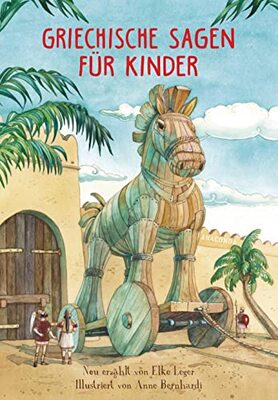 Alle Details zum Kinderbuch Griechische Sagen für Kinder: Neu und kindgerecht von Elke Leger erzählt für Kinder ab 8 Jahren. Mit wunderschönen farbigen Illustrationen von Anne Bernhardi und ähnlichen Büchern