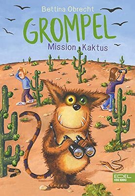 Alle Details zum Kinderbuch Grompel (Band 2): Mission Kaktus und ähnlichen Büchern