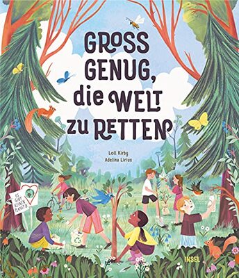 Groß genug, die Welt zu retten: Zwölf wahre Geschichten für kleine Weltretter | Kinderbuch ab 4 Jahre bei Amazon bestellen