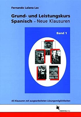 Grund- und Leistungskurs Spanisch.: Neue Klausuren. Band 1 bei Amazon bestellen
