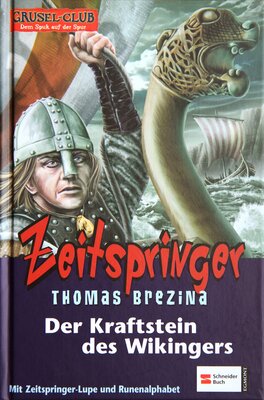 Alle Details zum Kinderbuch Grusel-Club Zeitspringer, Band 04: Der Kraftstein des Wikingers und ähnlichen Büchern