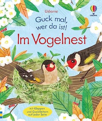 Guck mal, wer da ist! Im Vogelnest: Sachbilderbuch für Kinder ab 3 Jahren (Guck-mal-wer-da-ist-Reihe) bei Amazon bestellen