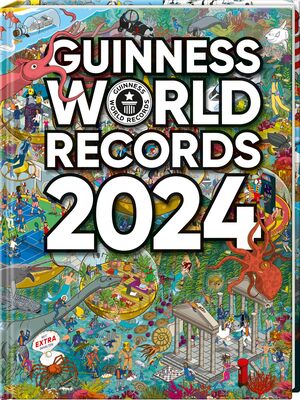 Alle Details zum Kinderbuch Guinness World Records 2024: Deutschsprachige Ausgabe: Deutschsprachige Ausgabe und ähnlichen Büchern