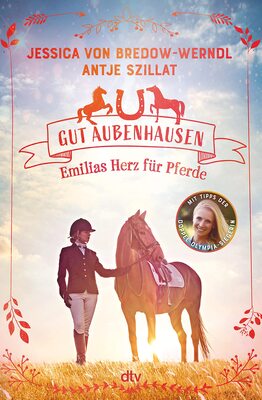 Alle Details zum Kinderbuch Gut Aubenhausen – Emilias Herz für Pferde und ähnlichen Büchern