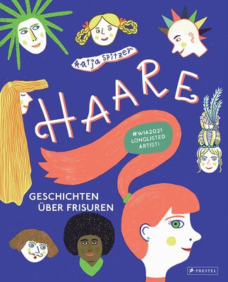 Alle Details zum Kinderbuch Haare: Geschichten über Frisuren und ähnlichen Büchern