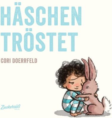 Alle Details zum Kinderbuch Häschen tröstet: Kindern zuhören & Beistand leisten. Sensibles Kinderbuch über Gefühle und den Umgang mit Wut und Trauer. Bilderbuch ab 4 Jahren und ähnlichen Büchern