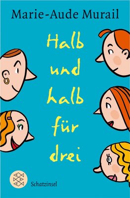 Halb und halb für drei: Auf der Kinder- und Jugendbuchliste SR, WDR, Radio Bremen, Winter 2003 (Fischer Schatzinsel) bei Amazon bestellen