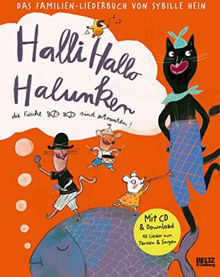 Alle Details zum Kinderbuch Halli Hallo Halunken, die Fische sind ertrunken!: Das Familien-Liederbuch von Sybille Hein. Mit Lieder-CD und Musik-Download und ähnlichen Büchern