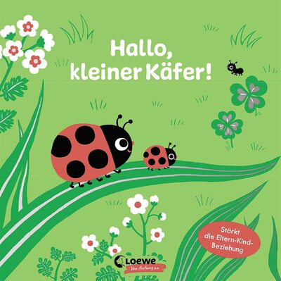Alle Details zum Kinderbuch Hallo, kleiner Käfer!: Bilderbuch für Kleinkinder ab 12 Monate - Stärkt die Eltern-Kind-Beziehung (Sehen, Fühlen und Entdecken) und ähnlichen Büchern
