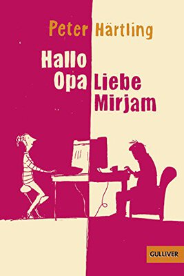 Alle Details zum Kinderbuch Hallo Opa - Liebe Mirjam: Eine Geschichte in E-Mails und ähnlichen Büchern