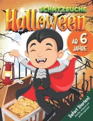 Alle Details zum Kinderbuch Halloween Schatzsuche ab 6 Jahre: Kreativ geplante Schnitzeljagd mit allen Materialien, Spurensuche, um den Schatz zu finden & den Dieb zu überführen. (Bravo Schatzsuche) und ähnlichen Büchern