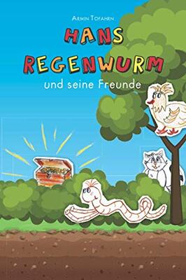 Alle Details zum Kinderbuch Hans Regenwurm und seine Freunde und ähnlichen Büchern