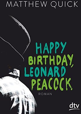 Happy Birthday, Leonard Peacock: Roman bei Amazon bestellen