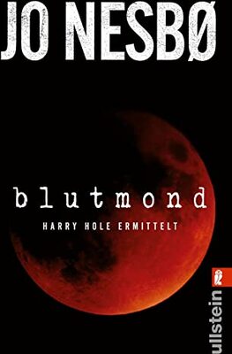 Alle Details zum Kinderbuch Blutmond: Harry Hole ermittelt | Der neue spannende Thriller vom norwegischen Topautor (Ein Harry-Hole-Krimi, Band 13) und ähnlichen Büchern