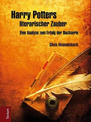 Alle Details zum Kinderbuch Harry Potters literarischer Zauber: Eine Analyse zum Erfolg der Buchserie (Wissenschaftliche Beiträge aus dem Tectum Verlag: Literaturwissenschaft) und ähnlichen Büchern